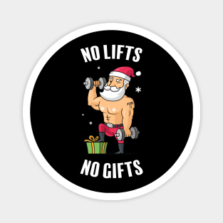 No Lifts No Gifts Santa Claus Gym Magnet